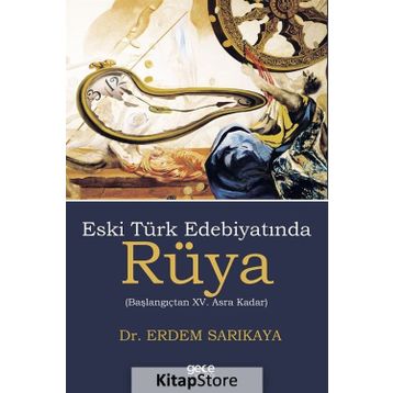 Eski Türk Edebiyatında Rüya - Erdem Sarıkaya