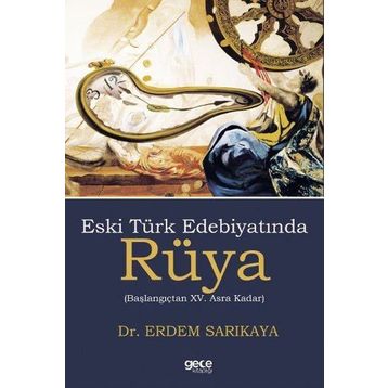Eski Türk Edebiyatında Rüya - Erdem Sarıkaya