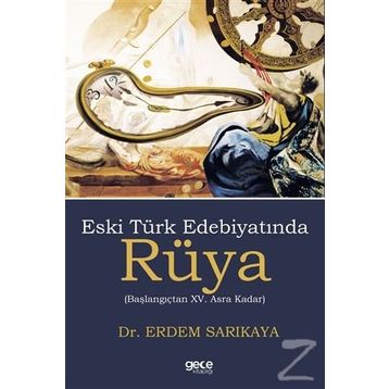 Eski Türk Edebiyatında Rüya - Erdem Sarıkaya