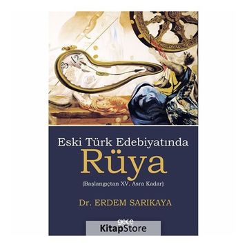 Eski Türk Edebiyatında Rüya - Erdem Sarıkaya
