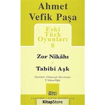 Eski Türk Oyunları 8 - Ahmet Vefik Paşa