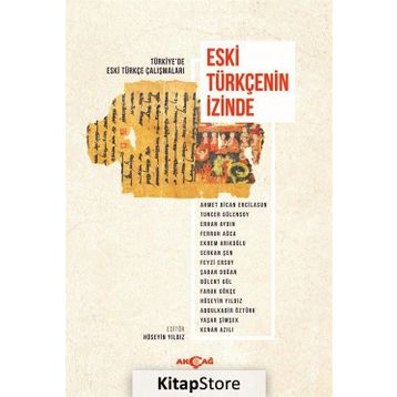 Eski Türkçenin İzinde - Hüseyin Yıldız