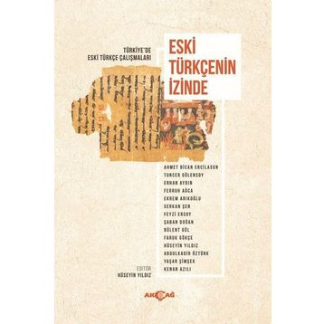 Eski Türkçenin İzinde - Hüseyin Yıldız
