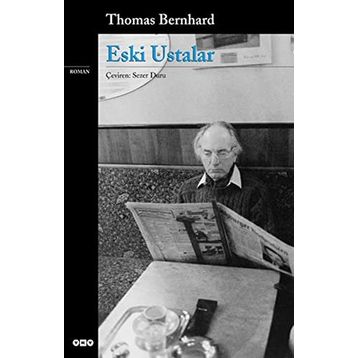 ESKI USTALAR - THOMAS BERNHARD