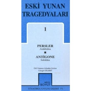 ESKI YUNAN TRAGEDYALARI 1 - SOFOKLES;AİSKHÜLOS