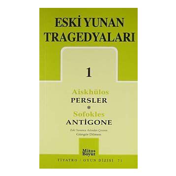 ESKI YUNAN TRAGEDYALARI 1 - SOFOKLES;AİSKHÜLOS