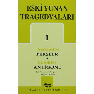 ESKI YUNAN TRAGEDYALARI 1 - SOFOKLES;AİSKHÜLOS