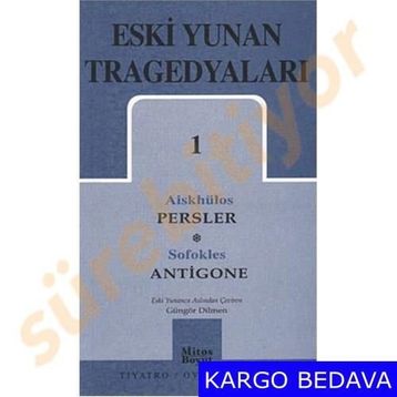 ESKI YUNAN TRAGEDYALARI 1 - SOFOKLES;AİSKHÜLOS