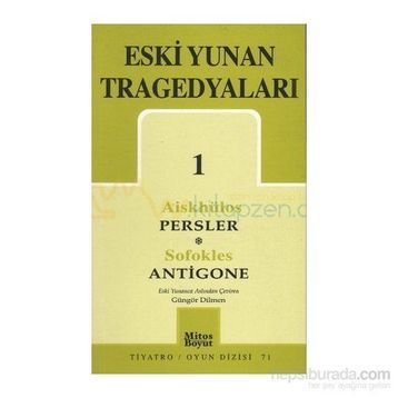 ESKI YUNAN TRAGEDYALARI 1 - SOFOKLES;AİSKHÜLOS