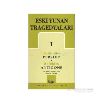 ESKI YUNAN TRAGEDYALARI 1 - SOFOKLES;AİSKHÜLOS