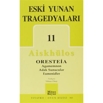 Eski Yunan Tragedyaları 11 - Aiskhülos