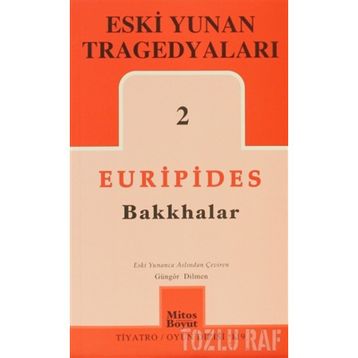 ESKI YUNAN TRAGEDYALARI 2 - EURIPIDES