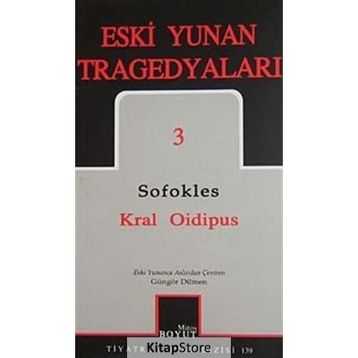 ESKI YUNAN TRAGEDYALARI 3 KRAL OIDIPUS - SOFOKLES