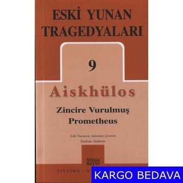 Eski Yunan Tragedyaları 9 - Aiskhülos