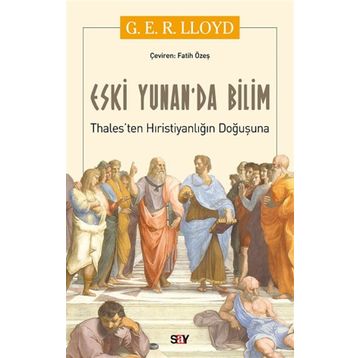 Eski Yunan'da Bilim - G.E.R. Lloyd
