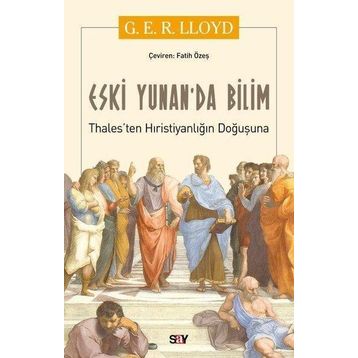Eski Yunan'da Bilim - G.E.R. Lloyd