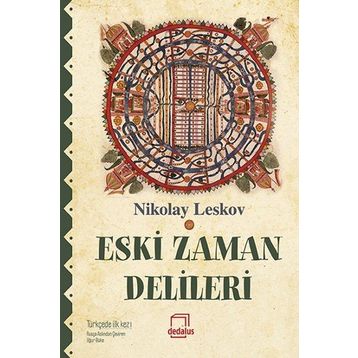 Eski Zaman Delileri - Nikolay Leskov