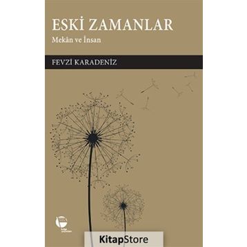 Eski Zamanlar - Fevzi Karadeniz