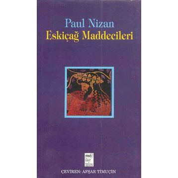 Eskiçağ Maddecileri - Paul Nizan