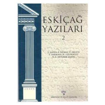 ESKİÇAĞ YAZILARI 2 - KOLEKTIF