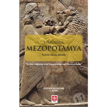 Eskiçağda Mezopotamya - Ekrem Memiş