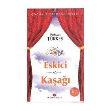 Eskici Kaşağı - Pekcan Türkeş