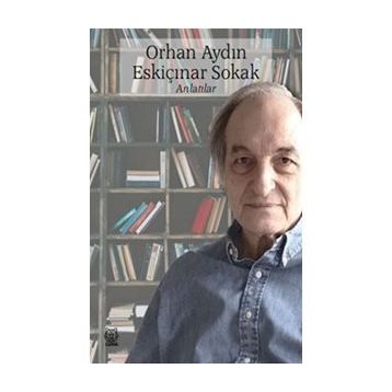 Eskiçınar Sokak - Orhan Aydın