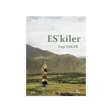 Es’kiler - Ezgi Şakar