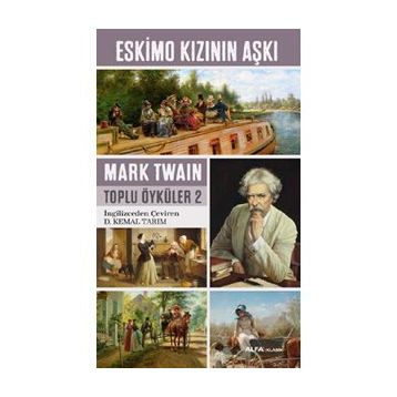 Eskimo Kızının Aşkı - Mark Twain