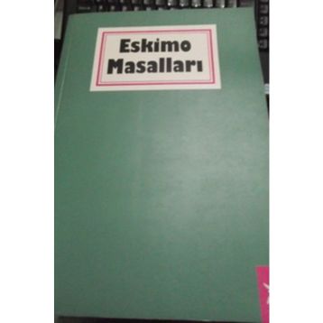 Eskimo Masalları - Kamuran Şipal