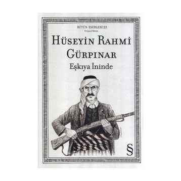 Eşkıya İninde - Hüseyin Rahmi Gürpınar