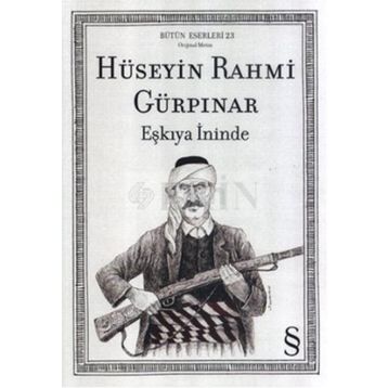Eşkıya İninde - Hüseyin Rahmi Gürpınar