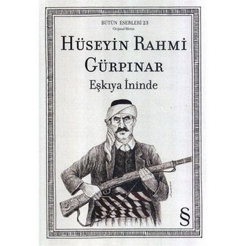 Eşkıya İninde - Hüseyin Rahmi Gürpınar