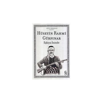 Eşkıya İninde - Hüseyin Rahmi Gürpınar