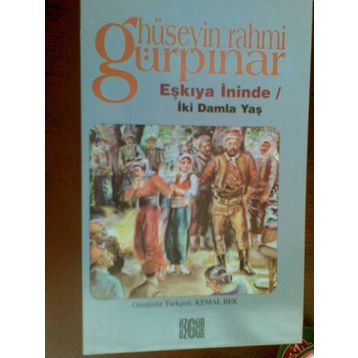 EŞKİYA İNİNDE İKİ DAMLA YAŞ - HÜSEYİN RAHMI GÜRPINAR