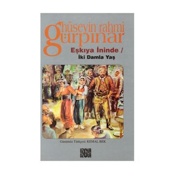 EŞKİYA İNİNDE İKİ DAMLA YAŞ - HÜSEYİN RAHMI GÜRPINAR