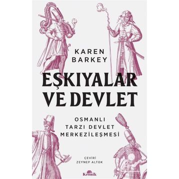 EŞKIYALAR VE DEVLET - KAREN BARKEY