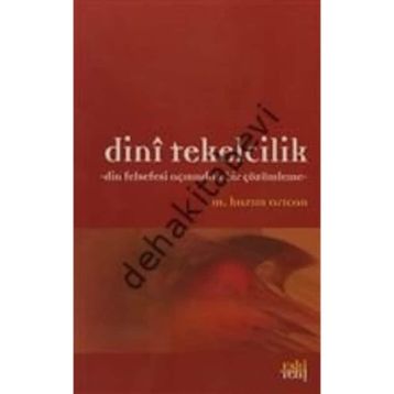 Eskiyeni Yayınları Dini Tekelcilik