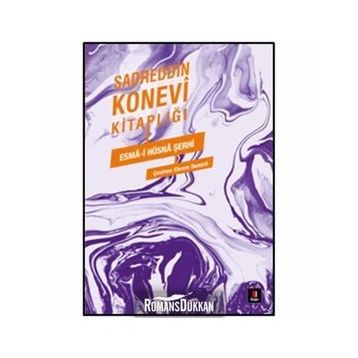 ESMÂ-I HÜSNÂ ŞERHI - SADREDDIN KONEVÎ