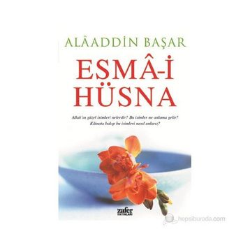 ESMA-I HÜSNA - ALAADDIN BAŞAR