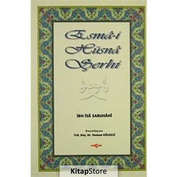 ESMA-I HÜSNA ŞERHI - NUMAN KÜLEKÇI