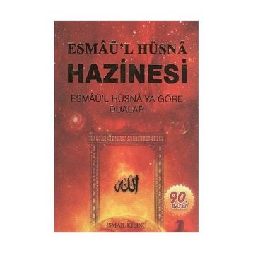 Esma’ül Hüsna Hazinesi - İsmail Kılınç