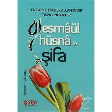 Esmaül Hüsna ile Şifa - Ali Kara