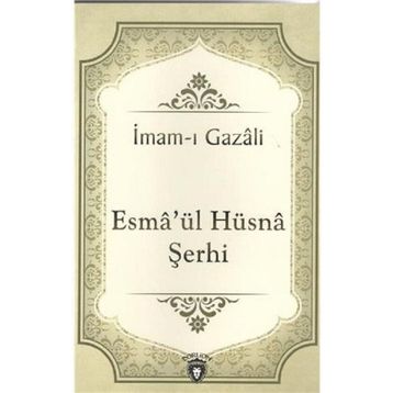Esmaül Hüsna Şerhi - İmam-ı Gazali