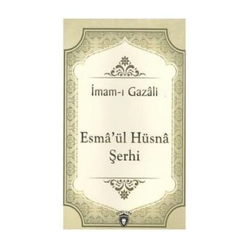 Esmaü'l Hüsna Şerhi - İsmail Hakkı