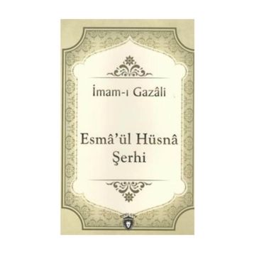Esmaü'l Hüsna Şerhi - İsmail Hakkı