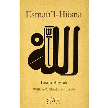 ESMAÜ'L-HÜSNA - TOSUN BAYRAK