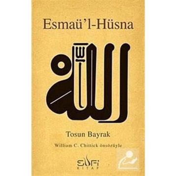 ESMAÜ'L-HÜSNA - TOSUN BAYRAK