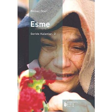 Esme - Geride Kalanlar- 2 - Binnaz Öner