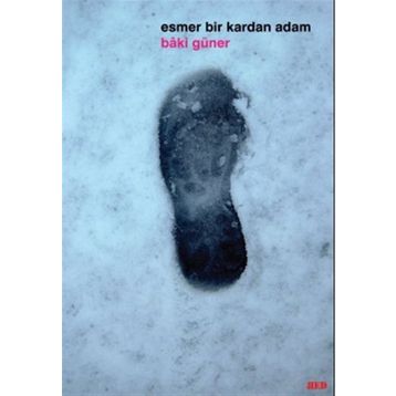ESMER BIR KARDAN ADAM - BAKI GÜNER
